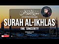 Surah alikhlas 112 the sincerity with translation  qari abubakar hijazi