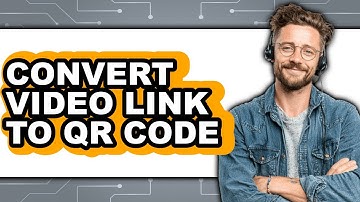 How to Convert Video Link to Qr Code (full Guide)