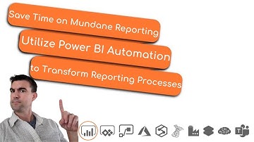 Automate Mundane Reporting Processes with Power BI