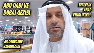 Abu Dabi Ve Dubai Gezisi Birleşik Arap Emirlikleri Vlog 2024
