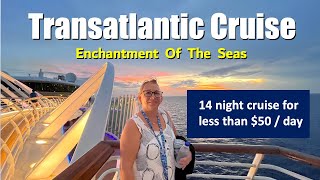 Transatlantic Cruise Sail Away Day from Barcelona on Enchantment Of The Seas