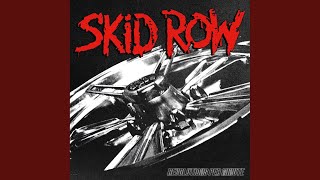 Watch Skid Row Love Is Dead video
