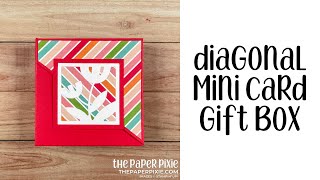 Diagonal Mini Card Gift Box Tutorial