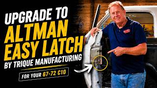 Upgrade your 67-72 C10 Door Latches to Altman Easy Latch by Trique Manufacturing
