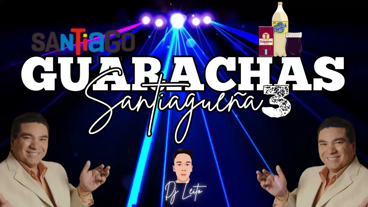 GUARACHAS SANTIAGUEÑA #3🍷🤩 || Enganchado para vaciar🥵🔥 || DJ LEITO