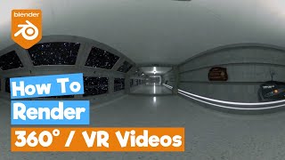 Blender Tutorial: How to Render 3D and 360° Videos (VR) Net Worth