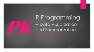 Lecture 4 - R Programming - Data Visualization
