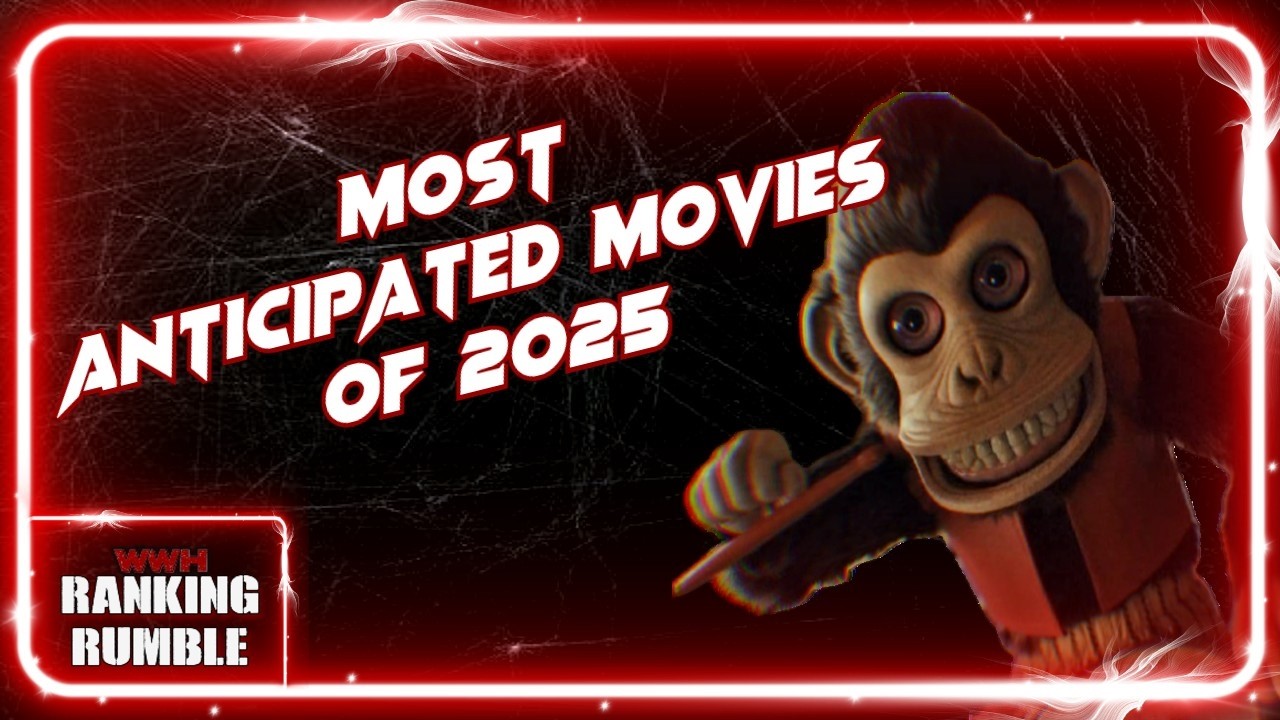 Ranking The TOP 10 Most Anticipated Horror Movies For 2025 - YouTube