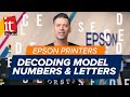 EPSON Printers - Decoding Model Numbers &amp; Letters