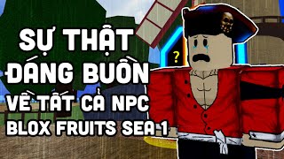 1 SỰ THẬT ĐÁNG BUỒN Về Tất Cả NPC Trong Blox Fruits Ở SEA 1 screenshot 2