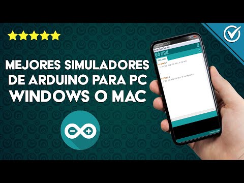 ¿Cuáles son los Mejores Simuladores de Arduino para PC Windows o Mac y Android?