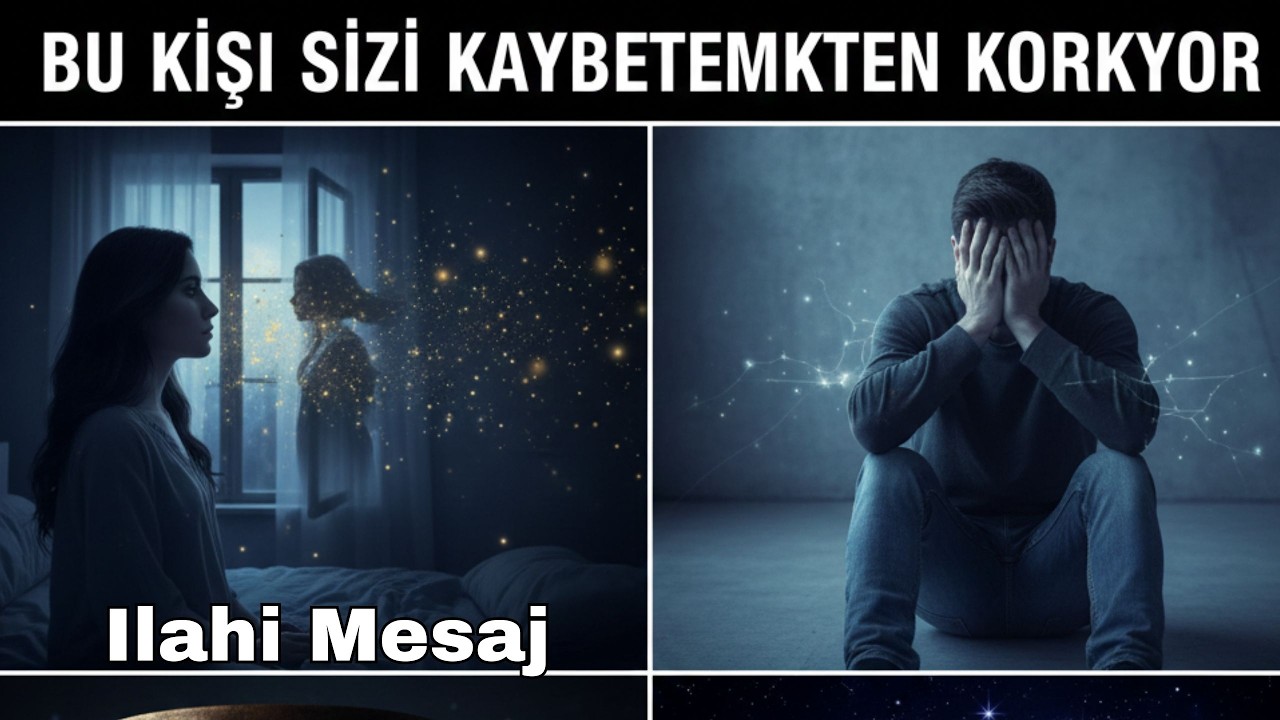 BU KİŞİ SİZİ KAYBETMEKTEN KORKUYOR