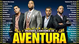 AVENTURA MIX 2026 💞 GRANDES ÉXITOS ROMÁNTICOS 💞 AVENTURA SUS MEJORES CANCIONES 💞 ALBUM COMPLETO
