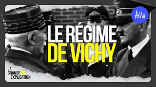 Le Régime De Vichy, Avec La Grande Explication Lumni