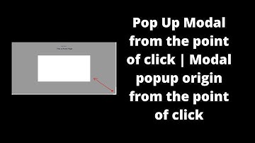 Pop Up Modal from the point of click | Modal popup origin from the point of click