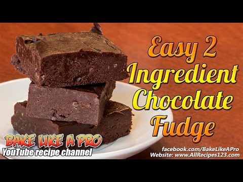Easy 2 Ingredient Chocolate Fudge Recipe