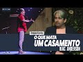 Mac Anderson | O que Mata um Casamento