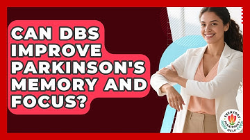 Can DBS Improve Parkinson