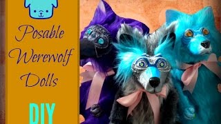 Posable Werewolf Pup ArtDoll Tutorial