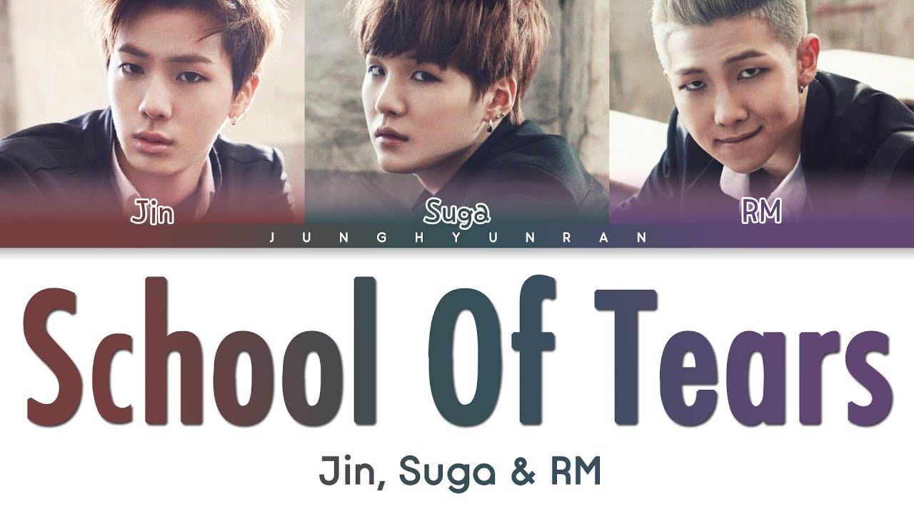 Bts Jin, Suga & Rm - School Of Tears 「Color Coded Lyrics_Han/Rom/Eng」 (8D  Audio) - Youtube