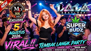 DJ LALA 5 AGUSTUS 2026 MP CLUB PEKANBARU ' TEMBAK LANGIK VIRAL 