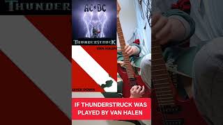 ACDC x Van Halen: If Thunderstruck was played by Eddie #ACDC #VanHalen #ytshorts #rock #riff #lesson