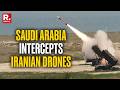 BREAKING: Saudi Arabia Intercepts 23 Iranian Drones I US-Israel-Iran War I Strait of Hormuz
