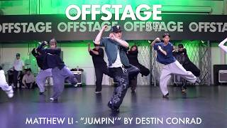 Matthew Li choreography to “JUMPIN’” by DESTIN CONRAD at Offstage Dance Studio
