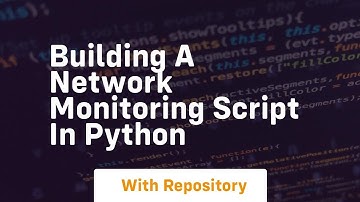 Building a network monitoring script in python
