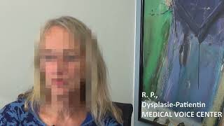Dysplasie - Eine Patientin berichtet