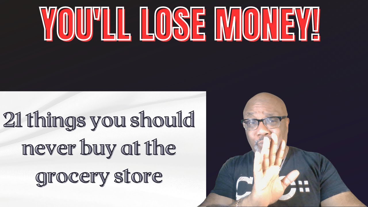 21 things you should never buy at the grocery store - Dr Boyce Watkins ...