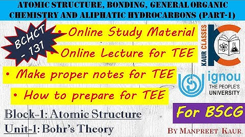 BSCG Online Lecture - BCHCT-131 (Part-1)| Atomic Structure, Unit-1 Bohr