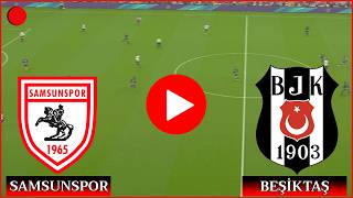 Samsunspor Beşiktaş Maçı İzle Trendyol Süper Lig - 26 - Maçı Özet Efootball 21