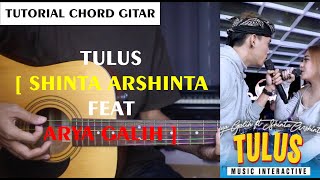 TULUS - SHINTA ARSHINTA FEAT ARYA GALIH | TUTORIAL CHORD GITAR | NADA ASLI DENGAN CHORD MUDAH