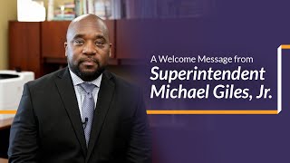 A Welcome Message From Your New Superintendent!