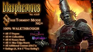 Blasphemous Pc - True Torment Ng Guide 100% All Endings Dlcs