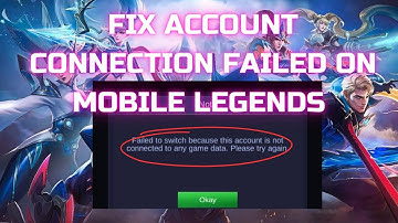 FIX Account Connections Failed in Mobile Legends (2023) | Connected to Another Game Progress
