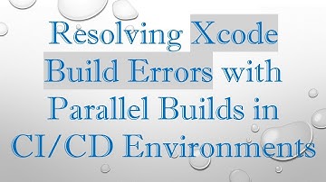 Resolving Xcode Build Errors with Parallel Builds in CI/CD Environments