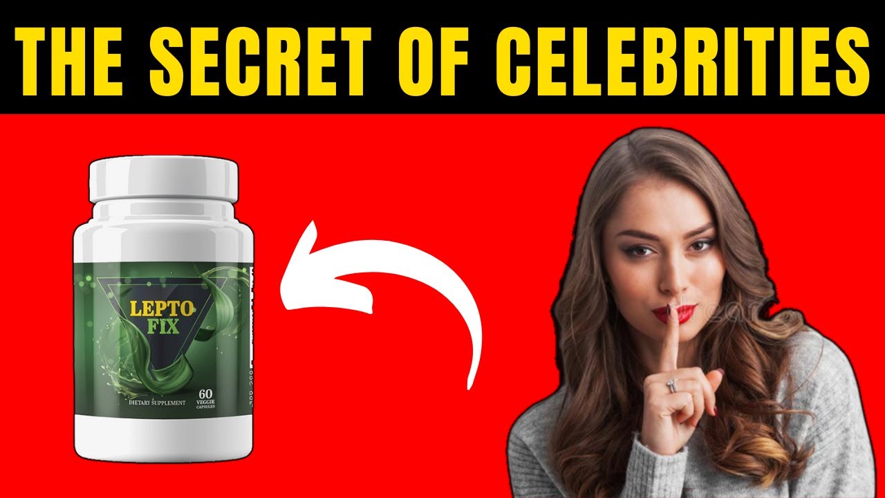 Transform Your Body with LEPTOFIX: The best supplement to lose weight.