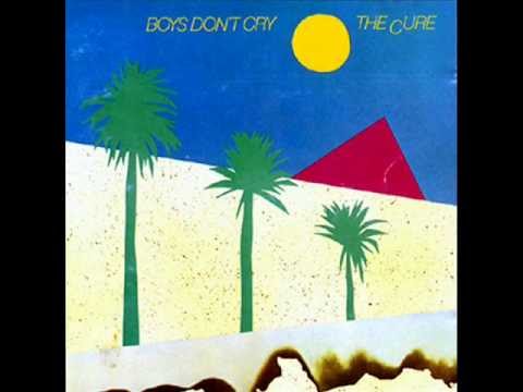THE CURE - Boys Don&#039;t Cry (1980 original music)