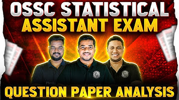 OSSC Statistical Assistant Exam 2024 Question Paper Analysis | OPSC Wallah