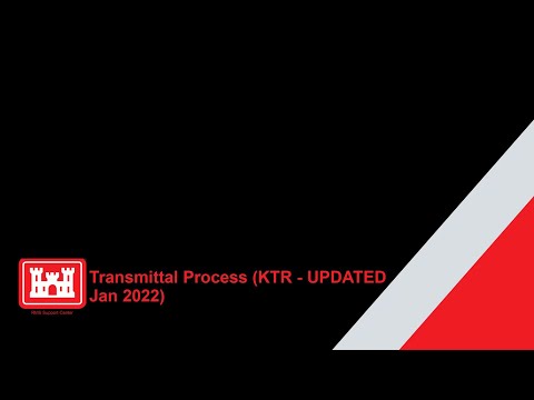 Transmittal Process (KTR - Updated Jan 2022)