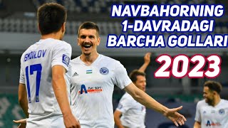 NAVBAHORNING 1-DAVRADAGI BARCHA GOLLARI  2023