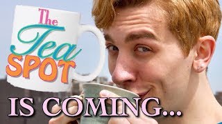 Introducing 'The Tea Spot'!