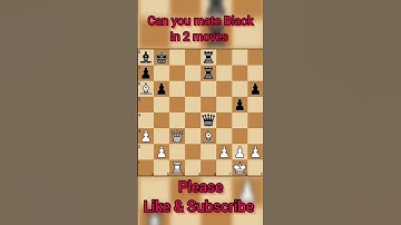 || Mate in 2|| #shorts #chess  #checkmate #learnchess  #tactics   #chessforbeginners #chesstricks