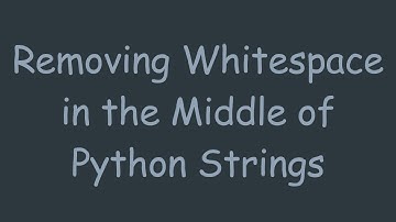 Removing Whitespace in the Middle of Python Strings