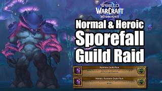 Heroes of Azeroth Normal And Heroic Sporefall Raid Guild Run