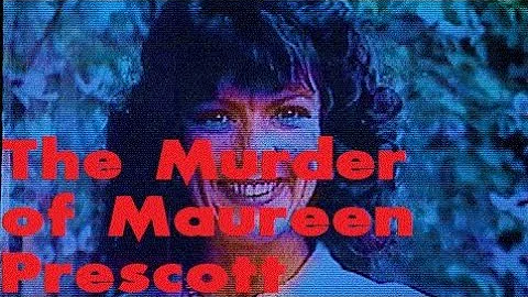 The Murder of Maureen Prescott - Demo