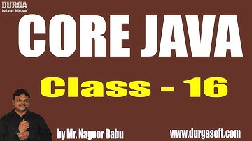 Learn Core Java Programming Tutorial Online Training by Nagoor Babu Sir On 22-06-2018
