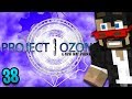 Minecraft: Project Ozone 3 - Ep. 38